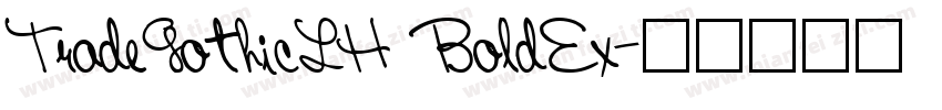 TradeGothicLH BoldEx字体转换